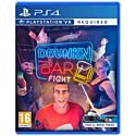 Drunkn Bar Fight VR (англійська версія) PS4