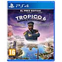Tropico 6 EL Prez Edition (Russian version) PS4
